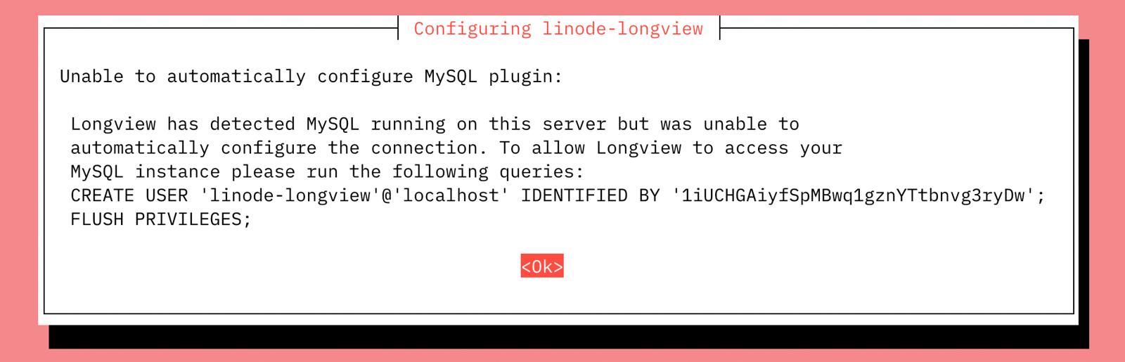 Screenshot of MySQL notice when configuring Longview Screenshot of MySQL notice when configuring Longview